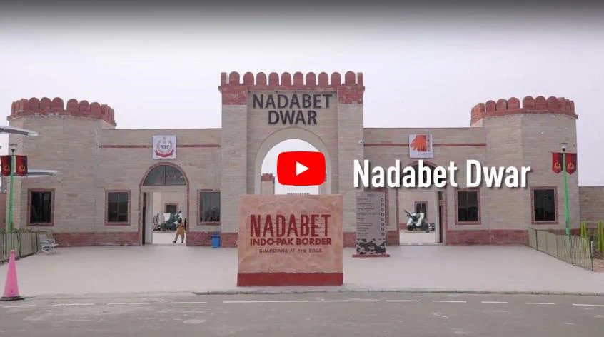 Explore Nadabet Indo-Pak Border Attractions and Seema Darshan